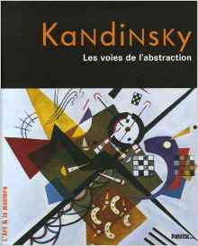 Kandinsky : Les voies de l'abstraction