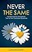 Never the Same: Families Fo...