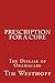 Prescription for a Cure: The Disease of Obamacare