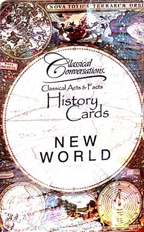 Classical Conversations Classical Acts & Facts History Cards New World (Loose Leaf)