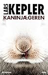 Kaninjægeren by Lars Kepler