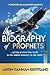 The Biography of Prophets by Javon Rahman Bertrand