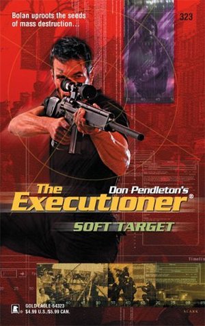 Soft Target (Executioner Book 323)
