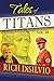 Tales of Titans: From the Founding Fathers to WWII, Vol. 3