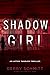 Shadow Girl (An Afton Tangl...