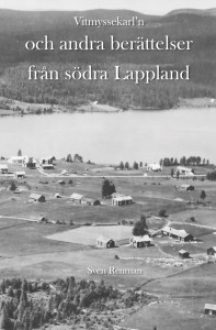 Vitmyssekarl’n och andra berättelser från södra Lappland