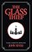 The Glass Thief by John Ryers
