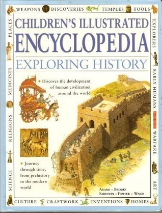 Children's Illustrated Encyclopedia: Exploring History (Paperback)