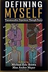 Defining Myself: Transmasculine Experience Through Poetry