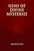 Gems of Divine Mysteries (Javáhiru’l-Asrár)