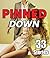 PINNED DOWN (33 Stories of Very Detailed Encounters - Steamy Romance Bundle Collection)