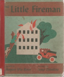 The Little Fireman (Library Binding)