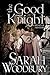 The Good Knight (Gareth & Gwen Medieval Mysteries, #1)