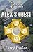 7 Miracle Leaves: Alex's Quest (The Courageous Adventures of Alex Anderson Book 2)