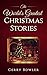 The World's Greatest Christmas Stories by Gerry Bowler