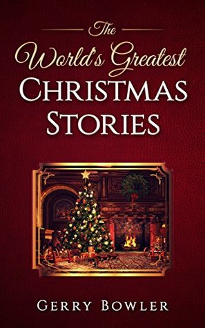 The World's Greatest Christmas Stories (Kindle Edition)