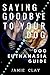 Saying Goodbye To Your Dog: Dog Euthanasia Guide