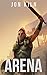 Arena (Champion of the Gods Book 2)