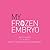 My Frozen Embryo
