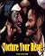 TORTURE Your Hero -- Character in Crisis! by Adam Good Yazar