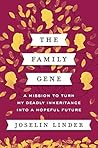 The Family Gene by Joselin Linder
