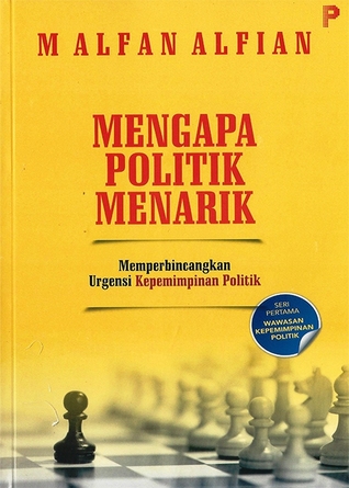 Mengapa Politik Menarik