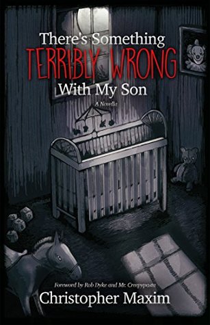 There's Something Terribly Wrong With My Son (Tomes of Terror)
