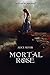 Mortal Rose: YA Contemporary Romance