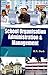 School Organisation Administration & Management