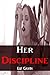 Her Discipline