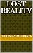 Lost Reality by Thomas Medonis