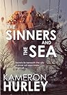 The Sinners and the Sea by Kameron Hurley
