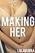 Making Her (Taboo Erotica)