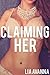 Claiming Her (Taboo Erotica)