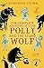 The Complete Adventures of Clever Polly and the Stupid Wolf