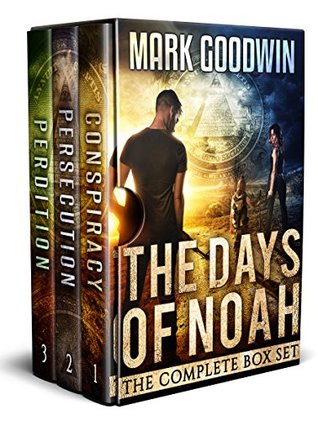 The Days of Noah: The Complete Box Set (The Days of Noah #1-3)