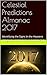 Celestial Predictions Almanac 2017: Identifying the Signs In the Heavens