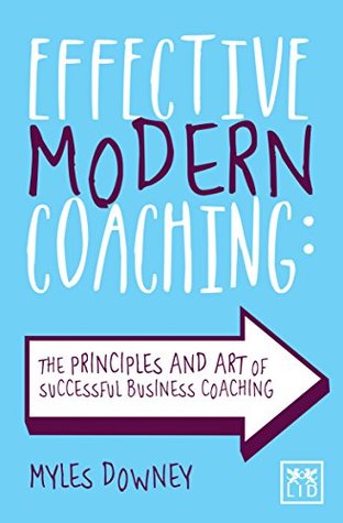 Effective Modern Coaching (Kindle Edition)