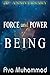 Force and Power of Being