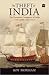 The Theft of India: The European Conquests of India, 1498-1765