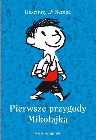 Pierwsze przygody Mikołajka (Hardcover)