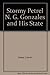 Stormy petrel; N. G. Gonzales and his State (Tricentennial studies, no. 8)