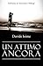 Un attimo ancora (Italian Edition)