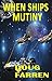 When Ships Mutiny