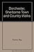Dorchester, Sherborne Town and Country Walks by Ray Thorne