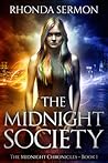 The Midnight Society by Rhonda Sermon
