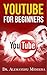 YouTube for Beginners