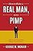 How to Raise a Real Man, not a Pimp: Momma Ho and the Pimp Generation