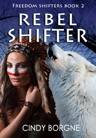 Rebel Shifter (Freedom Shifters Book 2)