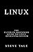 Linux: The Ultimate Beginne...